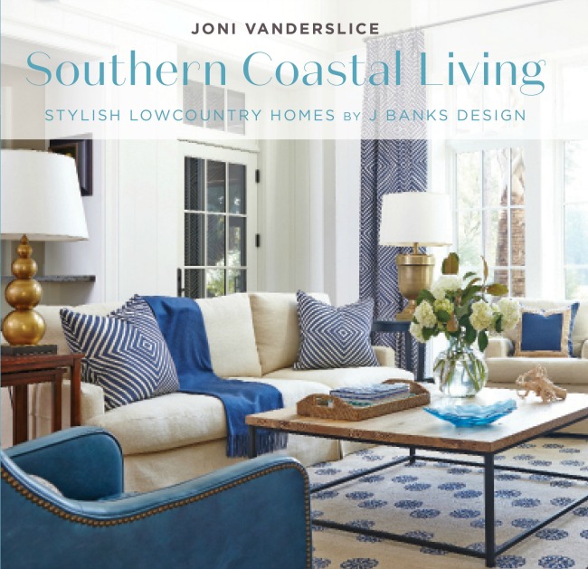 Southern Coastal Living by Joni Vanderslice Design Chic Design Chic