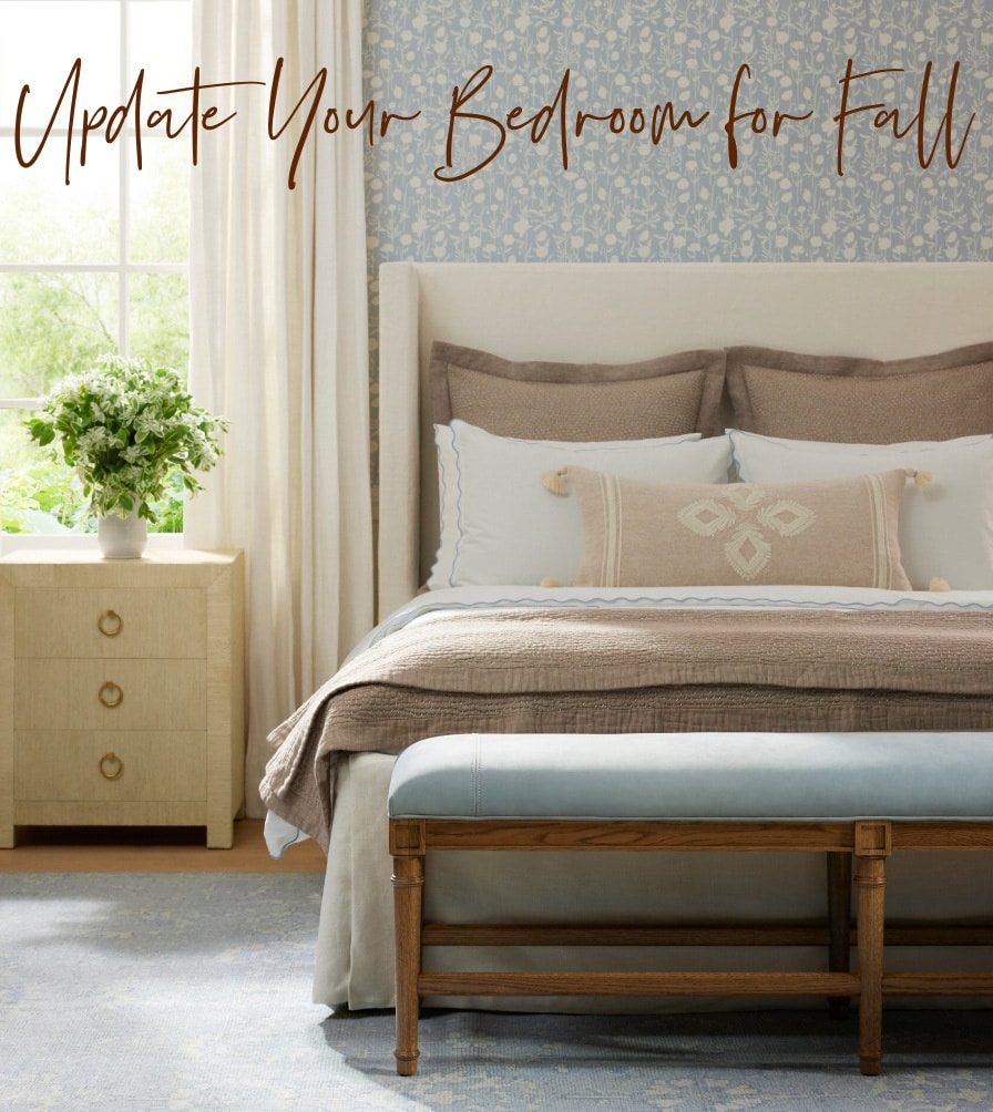 Update Your Bedroom for Fall- serena & lily, bedroom, bedroom design, bedroom decor