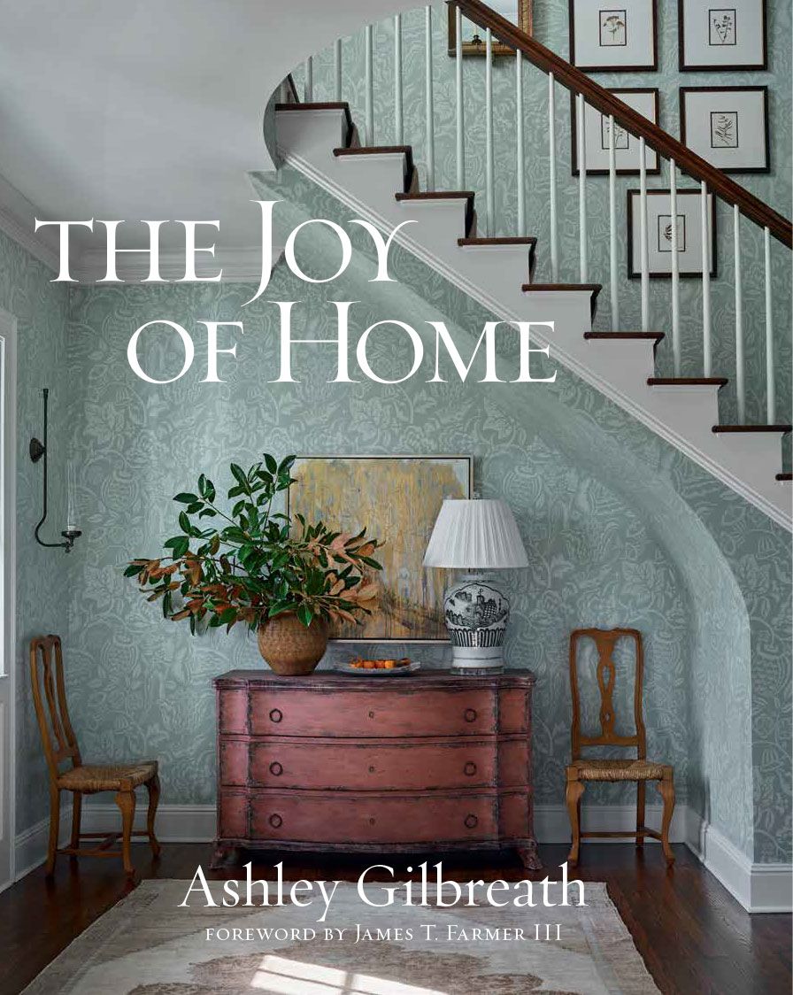 Ashley Gilbreath Interior Design | Photography: Emily Followill - The Joy of Home - design book